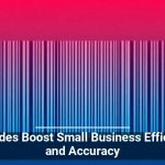 Barcodes Boost Small Business Efficiency and Accuracy